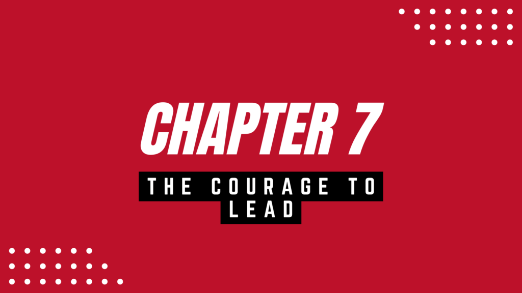 The Courage to Lead